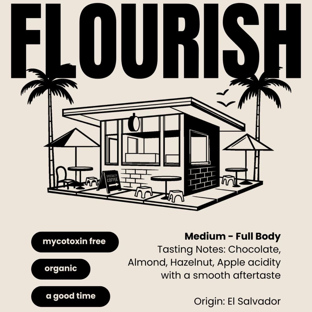 FLOURISH: Organic Coffee